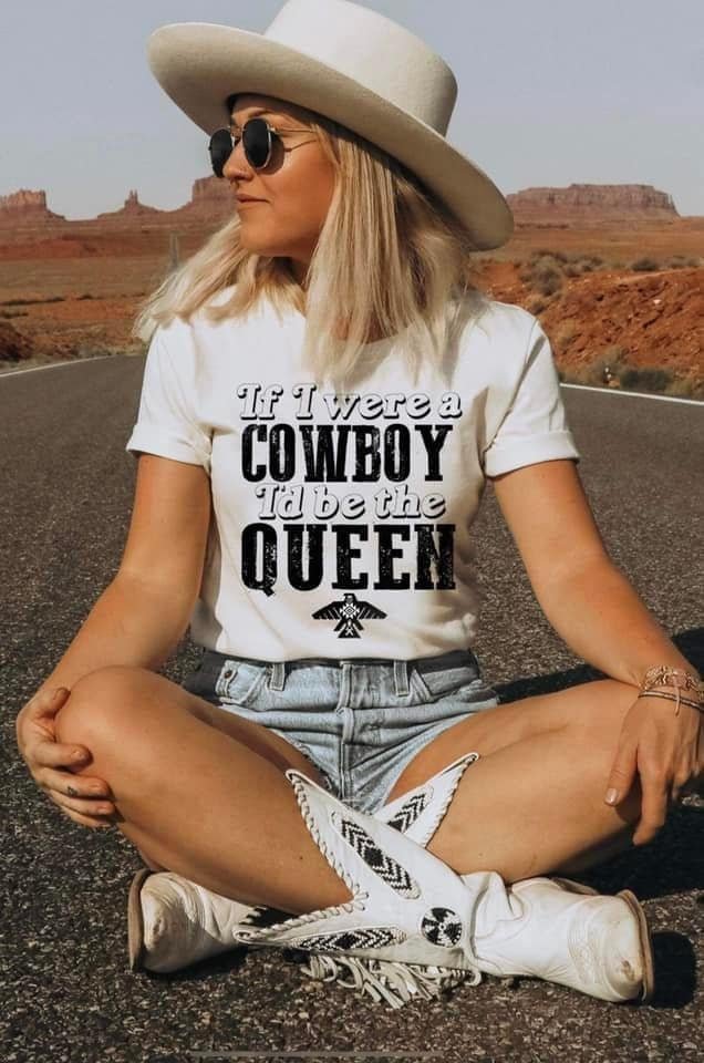 If I Were A Cowboy Tee