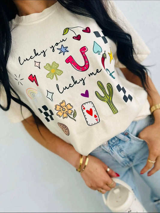 Lucky You Lucky Me Tee